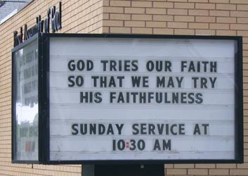 GOD TRIES OUR FAITH SO THAT WE MAY TRY HIS FAITHFULNESS