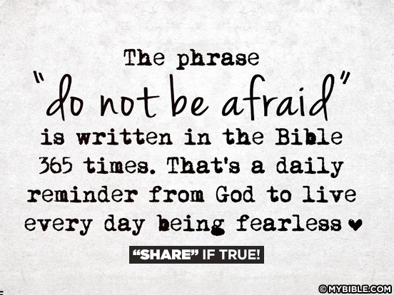 Do not be afraid is in the bible 365 times