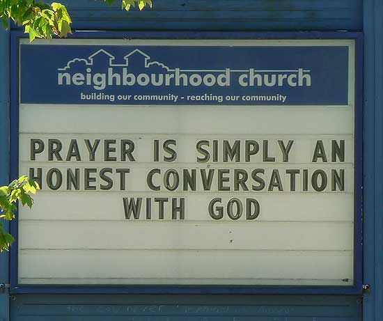 PRAYER IS SIMPLY AN HONEST CONVERSATION WITH GOD