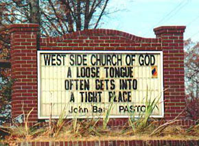 A loose tongue often gets into a tight place